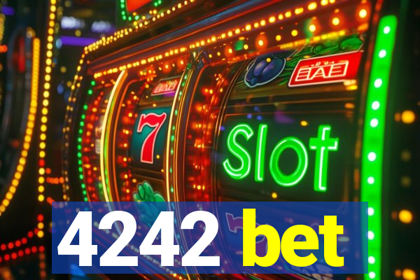 4242 bet